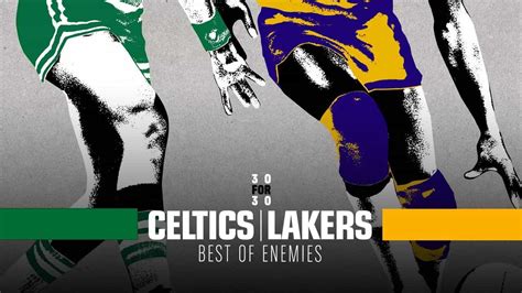 Celtics/Lakers: Best of Enemies.